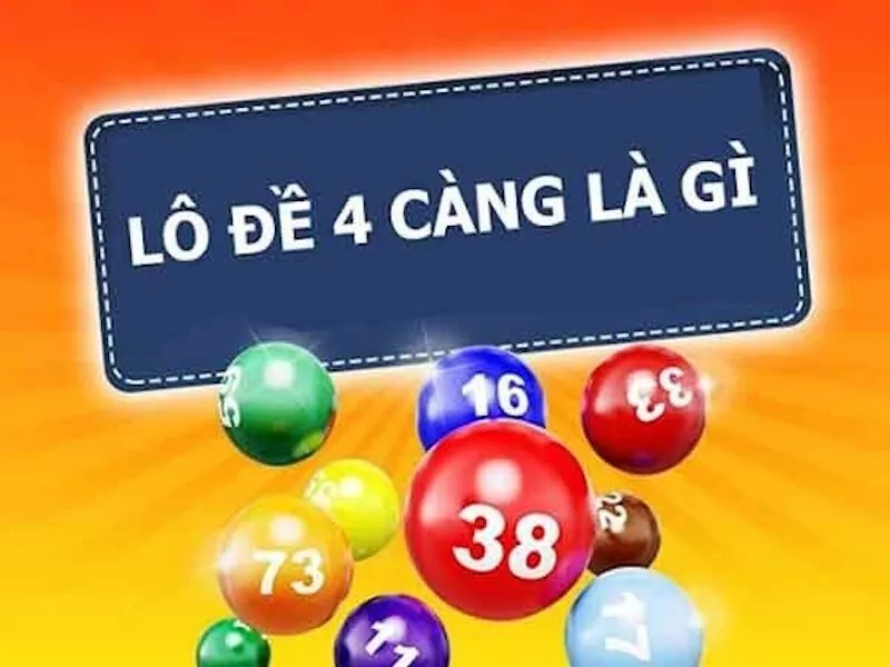 Lô đề 4 càng là một trò chơi dự đoán kết quả số xổ số